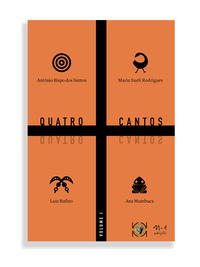 [9786586941883] Quatro cantos (Antônio Bispo dos Santos; Maria Sueli Rodrigues; Luiz Rufino; Ana Mumbuca. N-1 Edições) [SOC000000]