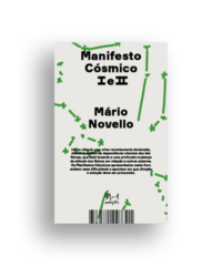 Manifesto Còsmico I e II (Mário Novello. N-1 Edições) [REL051000]