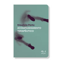 Acompanhamento terapêutico (Mauricio Porto. N-1 Edições) [MED011000]