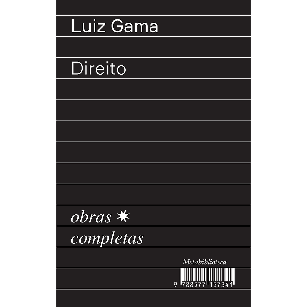 Direito (1870–1875) (Luiz Gama; Bruno Rodrigues de Lima. Editora Hedra) [SOC054000]