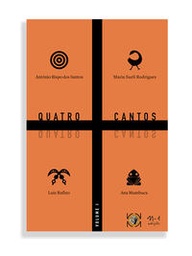 [9786586941883] [9786586941883] Quatro cantos (Antônio Bispo dos Santos; Maria Sueli Rodrigues; Luiz Rufino; Ana Mumbuca. N-1 Edições) [SOC000000]